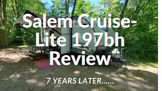 Travel Trailer Review - After 7 Years of Owning - Salem Cruise Lite 197bh