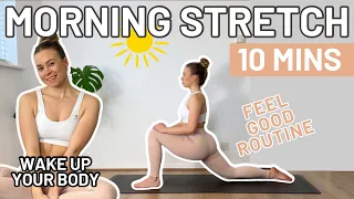 10 MIN MORNING STRETCH - Feel Good Routine to Wake Up Your Body! 🧘🏻‍♀️