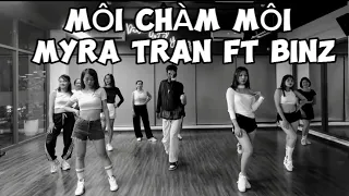 MÔI CHÀM MÔI - MYRA TRAN FT BINZ | CHOREO BY Avin | sexy Dance | Tiktok Trend | ZUMBA WITH AVIN