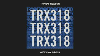 Thomas Newson - Watch Your Back [Tech House]