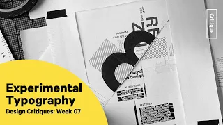 Experimental Typography Design Critique Wk 07