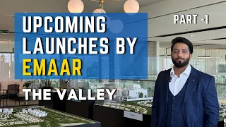 Upcoming Launches by Emaar | THE VALLEY | Part 1 | Dubai Real Estate