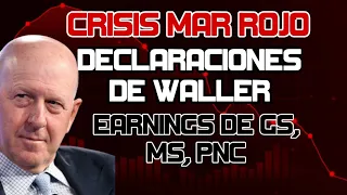 Mercados Retroceden! Crisis en el Mar Rojo! Elon Musk AI Tesla! Recorte en Tipos! Earnings GS, MS