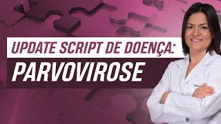 Update script de doença: Parvovirose