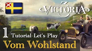 #1: Vom Wohlstand ✦ Let's Play Victoria 3: Schweden (Tutorial / Gameplay / Deutsch)