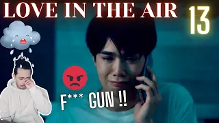 Reaction to LOVE IN THE AIR Episode 13
