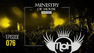 MINISTRY of HOUSE 076 by DAVE & EMTY