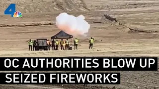 Authorities Blow Up Seized Fireworks in an Orange County Landfill | NBCLA