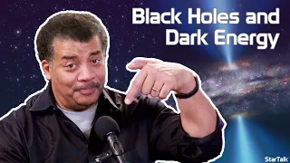 StarTalk Podcast: Cosmic Queries – Black Holes & Dark Energy with Neil deGrasse Tyson, Part II