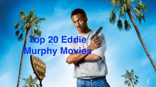 Top 20 Eddie Murphy Movies