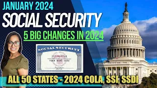 NEW SOCIAL SECURITY UPDATE (JANUARY 2024): 5 BIG CHANGES TO Social Security in 2024 (ALL 50 STATES)
