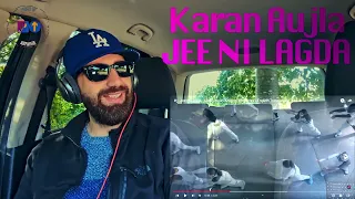 Larry’s REACTION || Karan Aujla - JEE NI LAGDA || Parked Up Anywhere 🇬🇧🇮🇳🇦🇱 [2023]