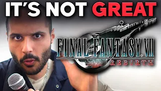 Final Fantasy 7 Rebirth is Not Great