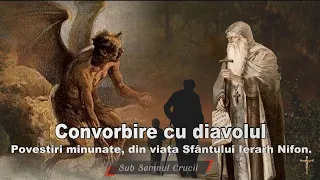 Convorbire cu diavolul - Povestiri minunate din viața Sfântului Ierarh Nifon
