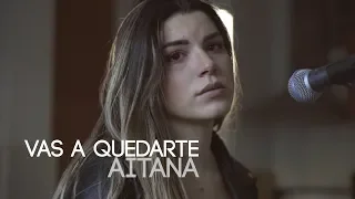 Vas A Quedarte - Aitana (Cover Cris Moné)