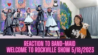 REACTION TO BAND-MAID / WELCOME TO ROCKVILLE SHOW 5/18/2023