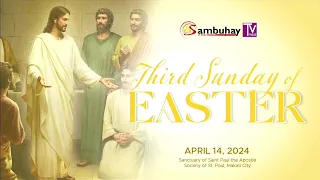 Sambuhay TV Mass | April 14, 2024 | Third Sunday of Easter