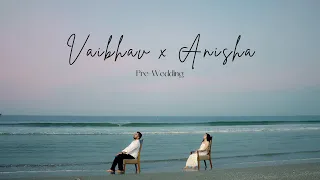 Vaibhav x Anisha Pre Wedding Teaser (GOA) 2023