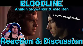 Anakin Skywalker & Kylo Ren - BLOODLINE - Reaction & Discussion