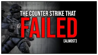 The FAILED Counter Strike Game