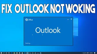 How To Fix Outlook Not Working/Opening in Windows 10