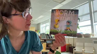 Worm Weather, by Jean Taft, illustrated by Matt Hunt