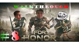 For Honor Walkthrough ITA ep.8 La grande razzia!