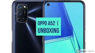 Unboxing | Oppo A52 | Review