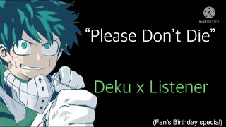 “The End.” // Deku x Listener// TW: Blood mentions and Death mentions// My Hero Academia ASMR