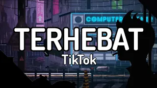 TAK PERLU TUNGGU HEBAT ( TERHEBAT ) - CJR Lyrics | TIKTOK