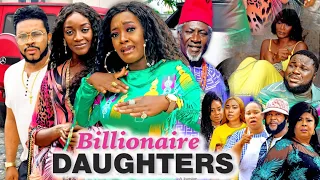 BILLIONAIRES DAUGHTER SEASON 1(New Movie) 2021 Latest Nigerian Nollywood Movie 720p