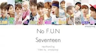 SEVENTEEN [세븐틴] - No F.U.N (Color Coded Lyrics | Han/Rom/Eng)