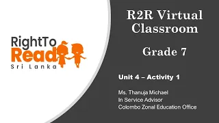 R2R English Virtual Classroom - Grade 7 - Unit 4 - Activity 1