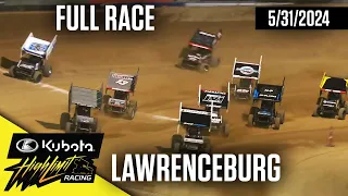 FULL RACE: Kubota High Limit Racing at Lawrenceburg Speedway 5/31/2024