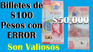 Billetes de  100 pesos con ERROR se Venden en Miles de Pesos /   ¡¡A revisar el  Error valioso!!