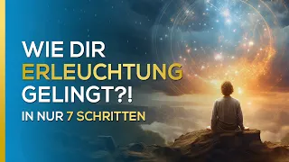 In 7 Schritten zur höchsten Erleuchtung! (Innere Blockaden überwinden) | Christian Meyer