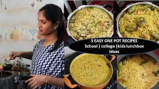 5 Easy One Pot Recipes with in 10 minutes|School,college, kids lunch box ideas or Dinner menu ideas