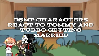Dsmp characters react to Tommy and Tubbo getting married [1/1]