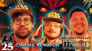 The Phantom Menace: 25th Anniversary | Cinema Rewatch!