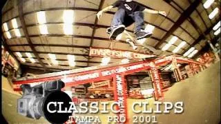 Tampa Pro 2001 Contest Skateboard Classic Clips Event #3