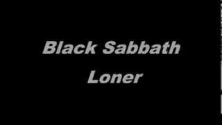 Black Sabbath Loner Lyrics