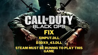 FIX COD Black Ops | D3DX9_43.dll missing | XINPUT.dll missing