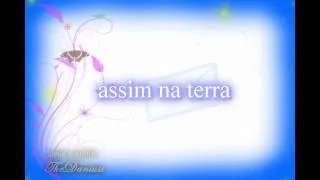 Our Father (Legendado em português) ORAÇÃO DO PAI NOSSO EM MUSICA