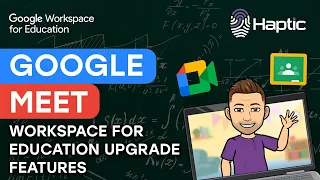 Google Meet Features For Educators (full overview)