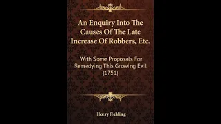 An Enquiry into The Causes of the Late Increase of Robbers by Henry Fielding - Audiobook