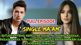 FULL EPISODE| SINGLE MA'AM | JACSEN AND JAZMIN LOVESTORY