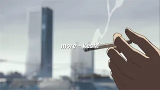 more - keshi (lyrics)