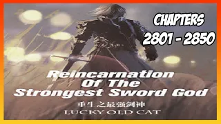 Reincarnation of the Strongest Sword God Chapter 2801-2850 [Read Novel with Audio and English Text]