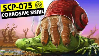 SCP-075 | Corrosive Snail (SCP Orientation)