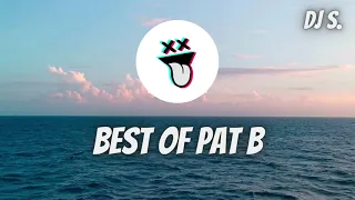 Best of Pat B - DJ S. Remix